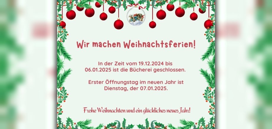 Grafik mit weihnachtlichen inhalten und Daten zu den Schließzeiten