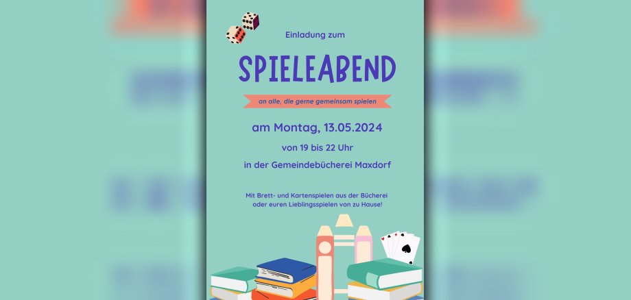 Plakat Einaldung zum Spieleabend am 13 mai 2024 in der Bücherei Maxdorf