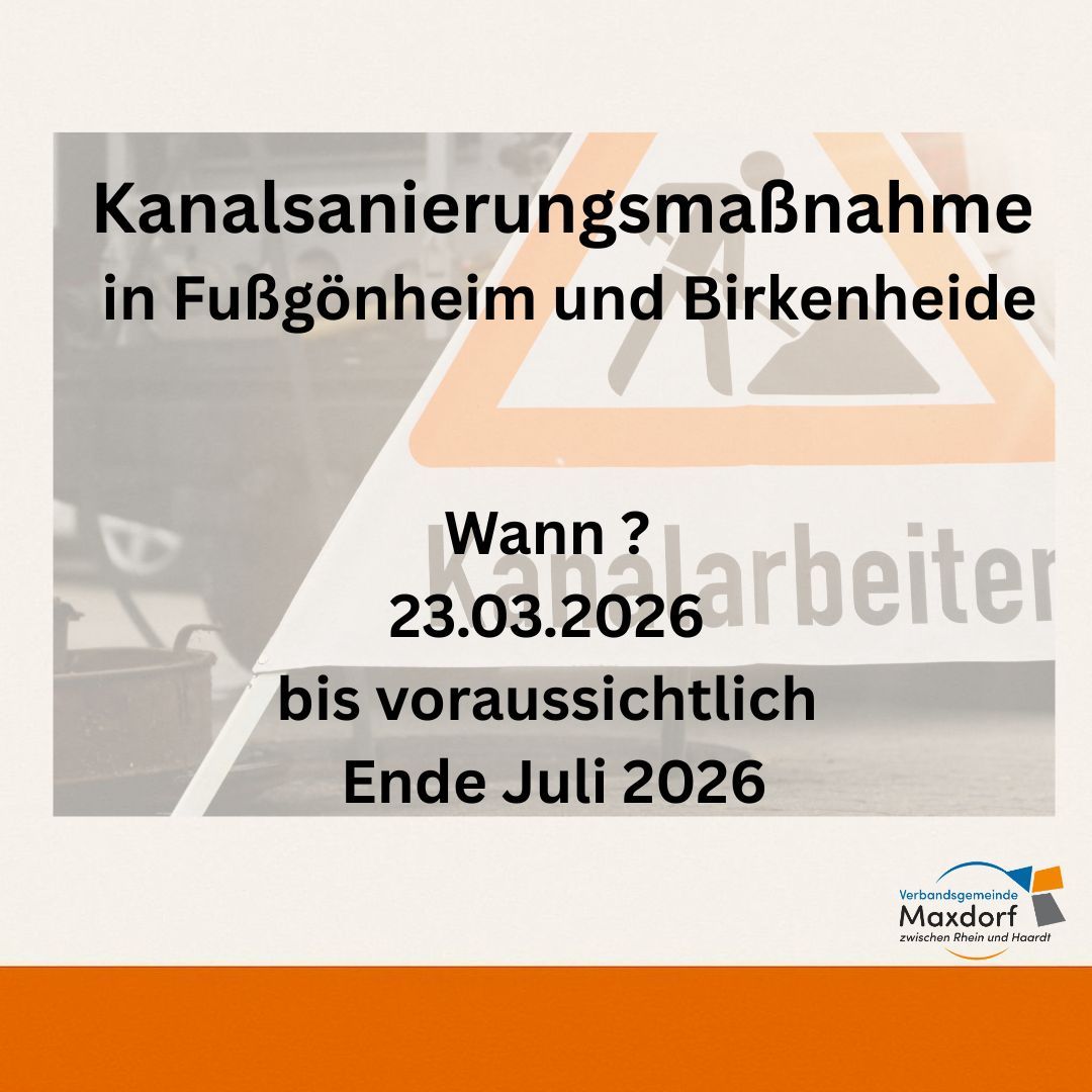 Grafik mit Text Kanalsanierungsmaßnahme in Birkenheide und Fußgönheim